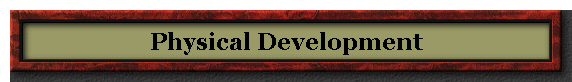 Physical Development