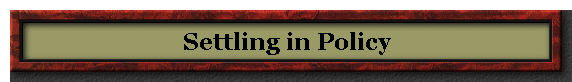 Settling in Policy