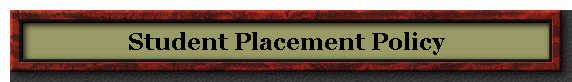 Student Placement Policy